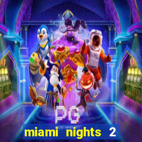 miami nights 2 java pt-br 320x240